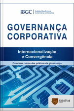 Governança Corporativa Internacionalização e Convergência