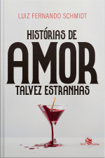 Histórias De Amor Talvez Estranhas