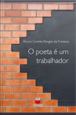 O Poeta É Um Trabalhador