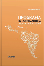 Tipografía En Latinoamérica: Orígenes E Identidad