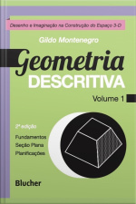 Geometria Descritiva: Vol 1