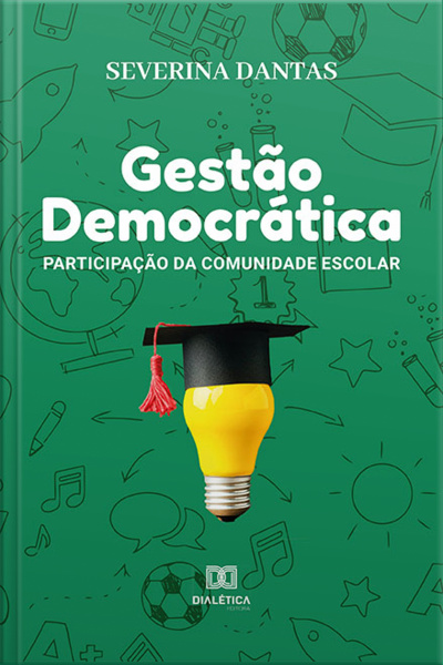 Gestão Democrática: Participação Da Comunidade Escolar