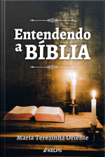 Entendendo A Bíblia