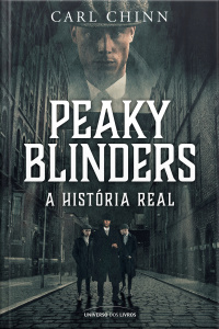 Peaky Blinders – A história real