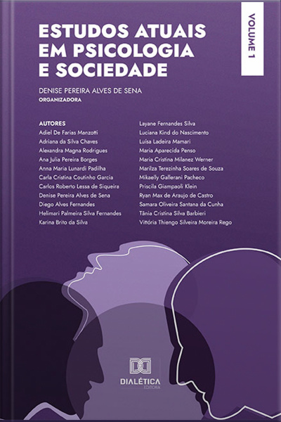 Estudos Atuais Em Psicologia E Sociedade: Volume 1