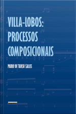 Villa Lobos:: Processos Composicionais