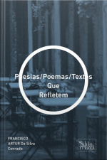 Poesias/poemas/textos Que Refletem