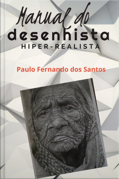 Manual Do Desenhista Hiper-realista