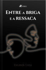Entre A Briga E A Ressaca