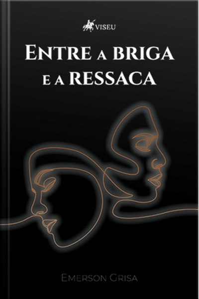 Entre A Briga E A Ressaca