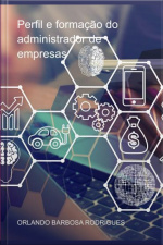 Perfil E Formação Do Administrador De Empresas