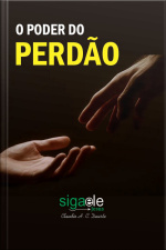 O Poder Do Perdão