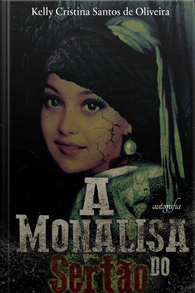 A Monalisa do Sertão: Em Estado de Choque