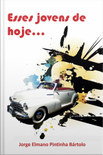 Esses Jovens de Hoje...