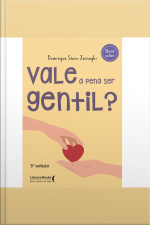 Vale A Pena Ser Gentil?