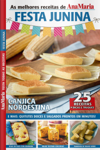 Ana Maria Receitas - Especial Festa Junina 