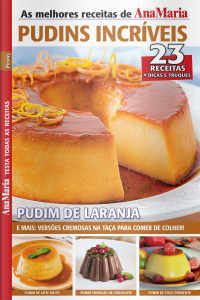 Ana Maria Receitas - Especial Pudins incríveis