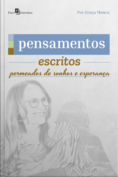 Pensamentos: Escritos Permeados De Sonhos E Esperança