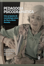 Pedagogia Psicodramática: Uma Proposta De Metodologia Ativa De Maria Alicia Romaña