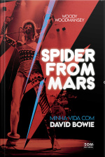 Spider From Mars: Minha Vida Com David Bowie