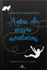 Antes De Nossas Aventuras