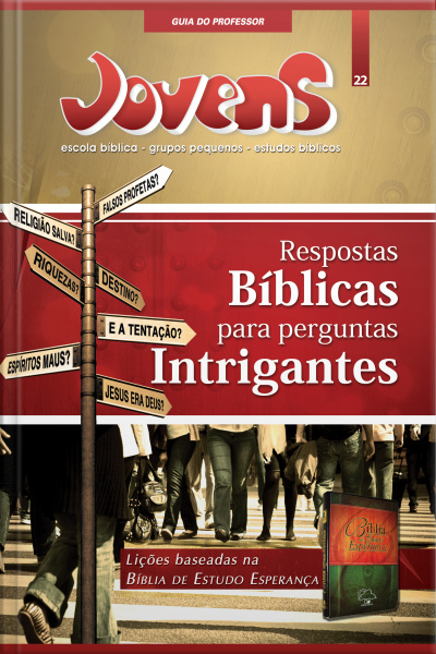 Jovens 22 - Resposta Bíblicas Para Perguntas Intrigantes - Guia Do Professor