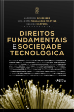 Direitos Fundamentais E Sociedade Tecnológica