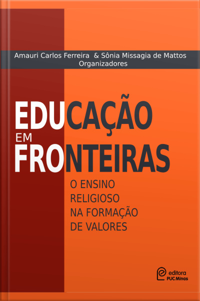 Educação Em Fronteiras: O Ensino Religioso Na Formação De Valores