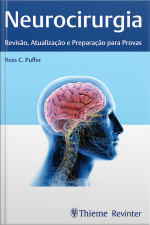 Neurocirurgia: Revisão, Atualização E Preparação Para Provas