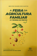 A Feira Da Agricultura Familiar De Teixeira De Freitas: Uma Análise Sobre O Gerenciamento De Seus Custos