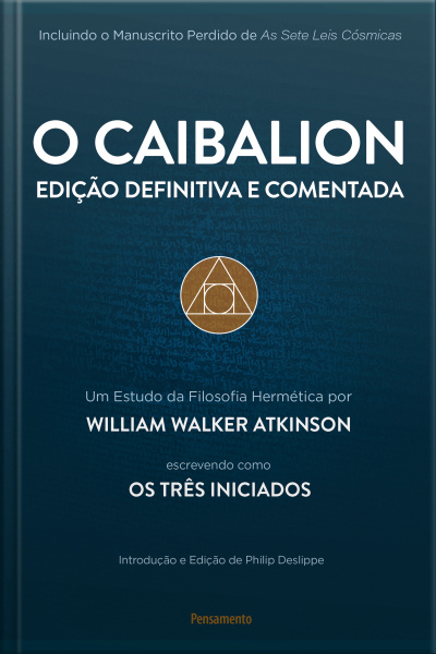 O Caibalion - Edição Definitiva E Comentada