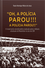 Oh, a polícia parou!!! A polícia parou!!!