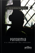 Pandemia E O Despertar Das Emoções