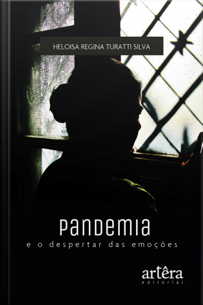 Pandemia E O Despertar Das Emoções