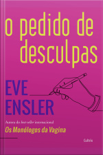 O Pedido De Desculpas