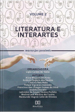 Literatura E Interartes - Rearranjos Possíveis: Volume 2