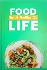 Food For A Healthy Life