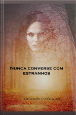 Nunca Converse Com Estranhos