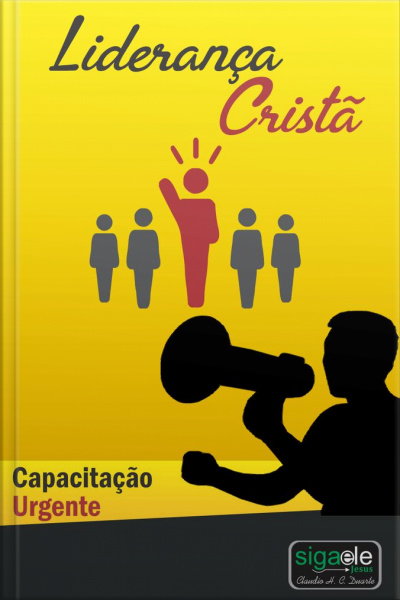 Liderança Cristã: Capacitação Urgente