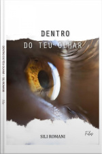 Dentro Do Teu Olhar