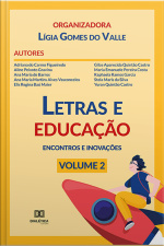 Letras E Educação: Encontros E Inovações: Volume 2