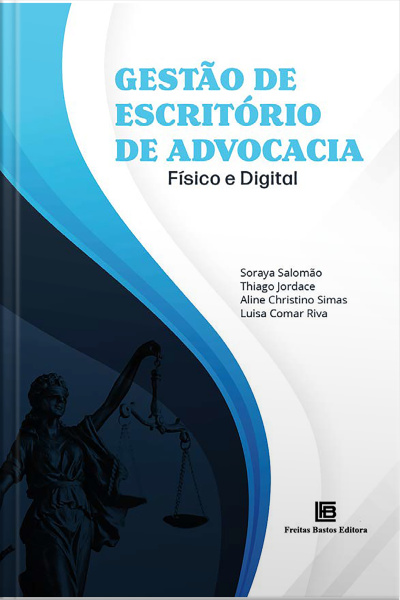 Gestão De Escritório De Advocacia: Físico E Digital