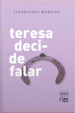 Teresa Decide Falar