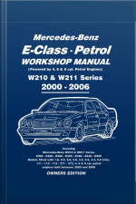 Mercedes-benz E-class - Petrol Workshop Manual
