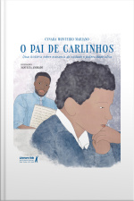 O Pai De Carlinhos: Uma História Sobre Economia Do Cuidado E Paternidade Ativa