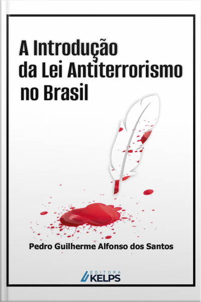 A Introdução Da Lei Antiterrorismo No Brasil