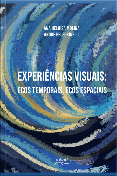 Experiências Visuais:: Ecos Temporais, Ecos Espaciais