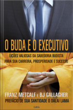 O Buda E O Executivo