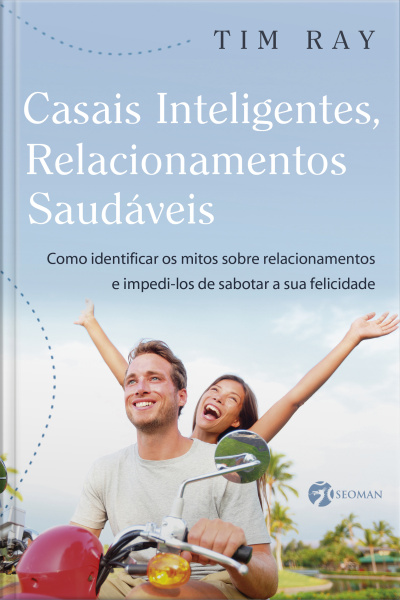 Casais Inteligentes, Relacionamentos Saudáveis