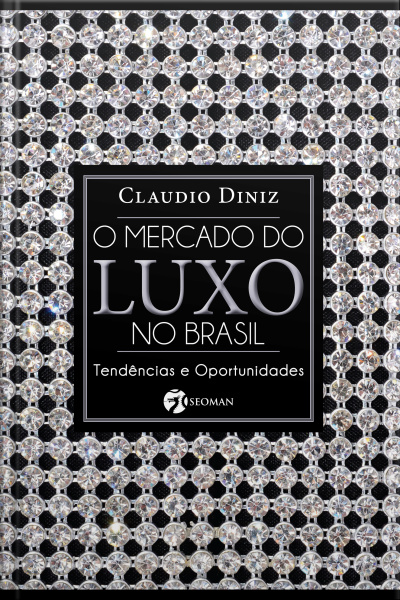O Mercado Do Luxo No Brasil